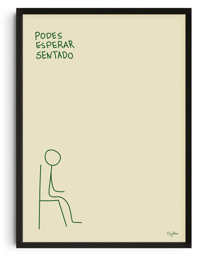 Espera sentado