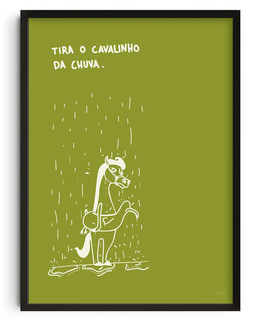 🎁 Tira o cavalinho da chuva (100% off)